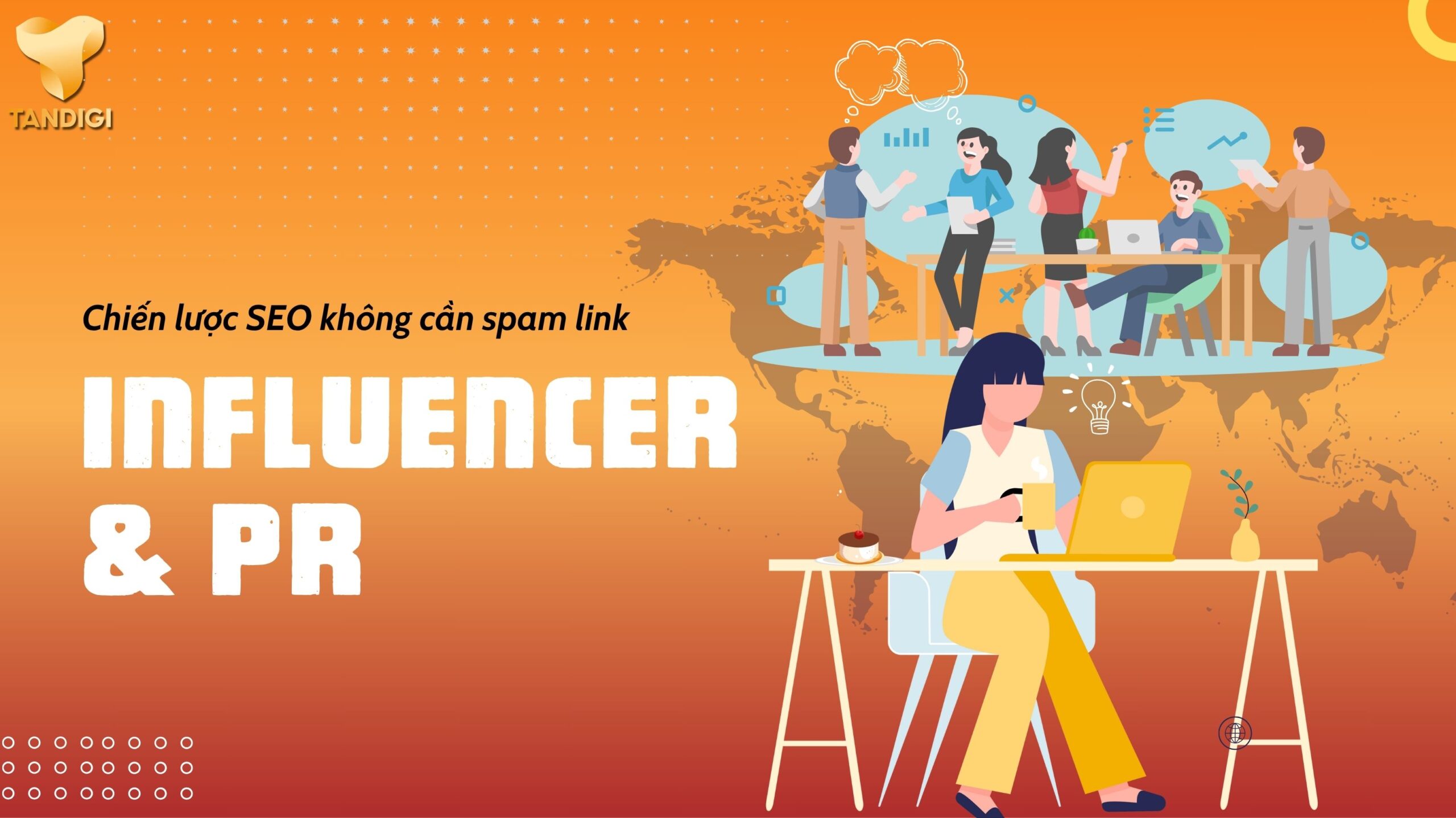 Influencer & PR: Chiến lược SEO không cần spam link