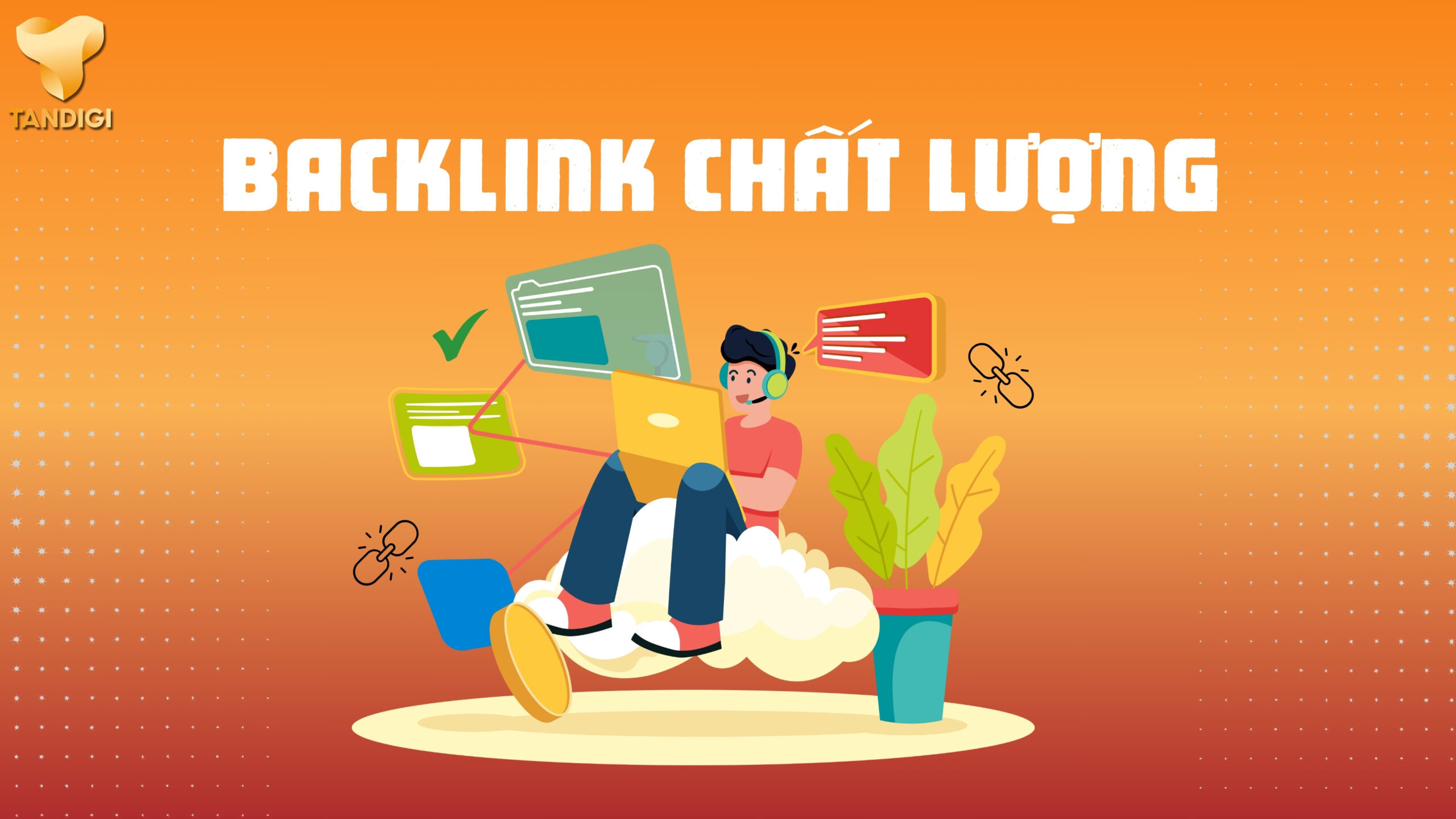 Backlink chất lượng là như thế nào?