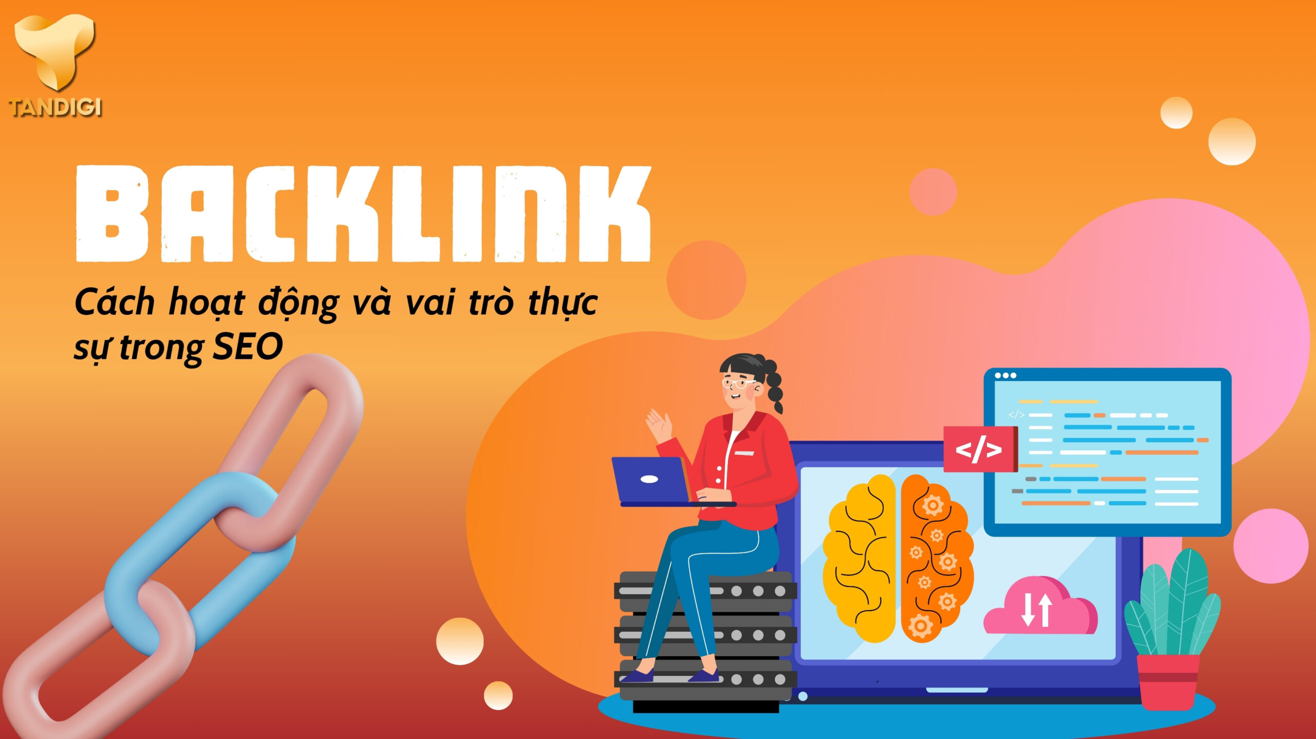 Backlink là gì? Cách hoạt động và vai trò thực sự trong SEO