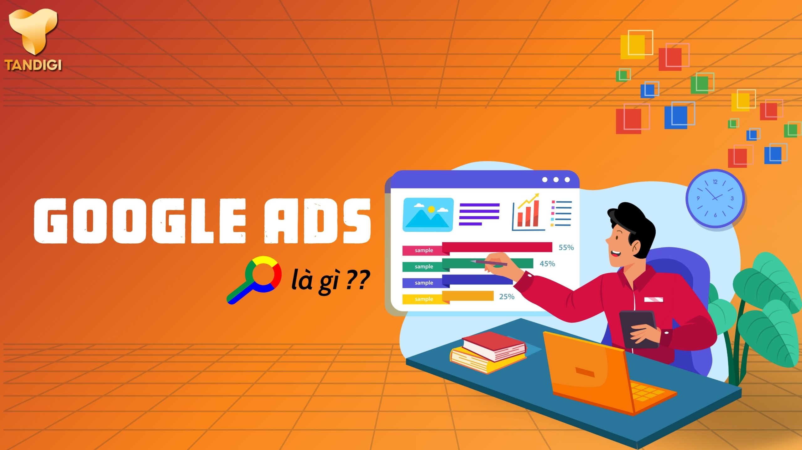 Google Ads Là Gì? Hướng Dẫn A-Z Cho Người Mới 2025