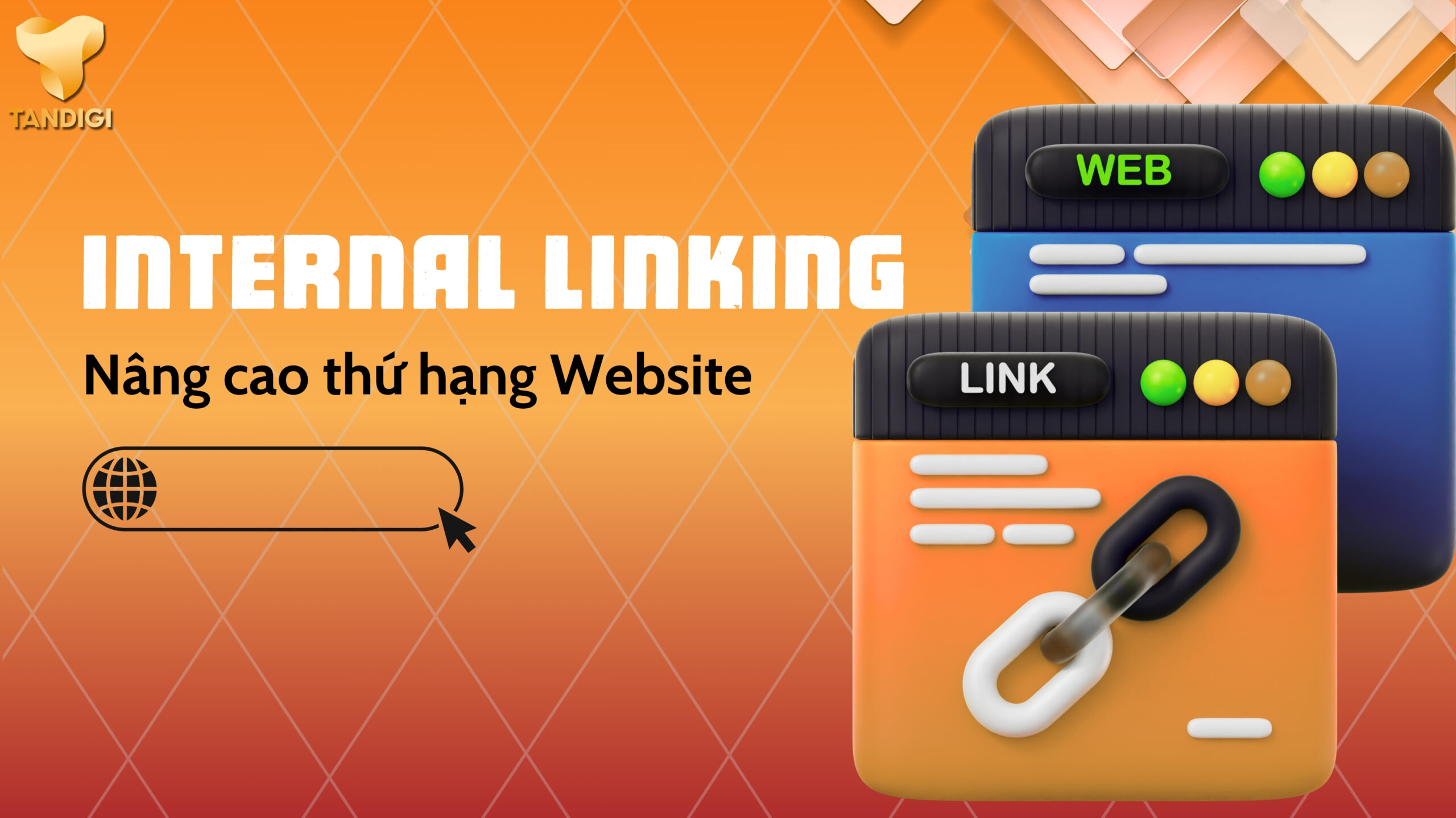 Tối Ưu Internal Linking Giúp Nâng Cao Thứ Hạng Website