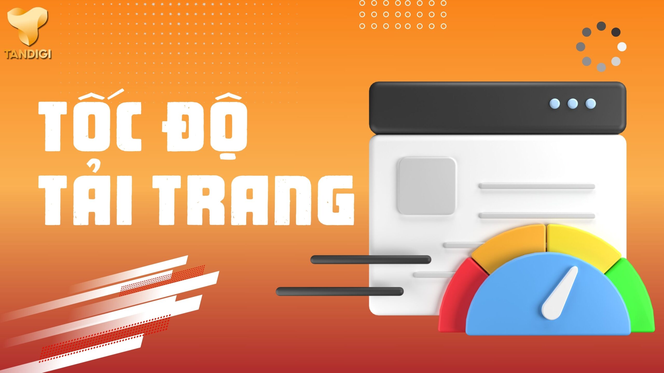 Tăng Tốc Độ Tải Trang: Giữ Top Google, Giữ Traffic.