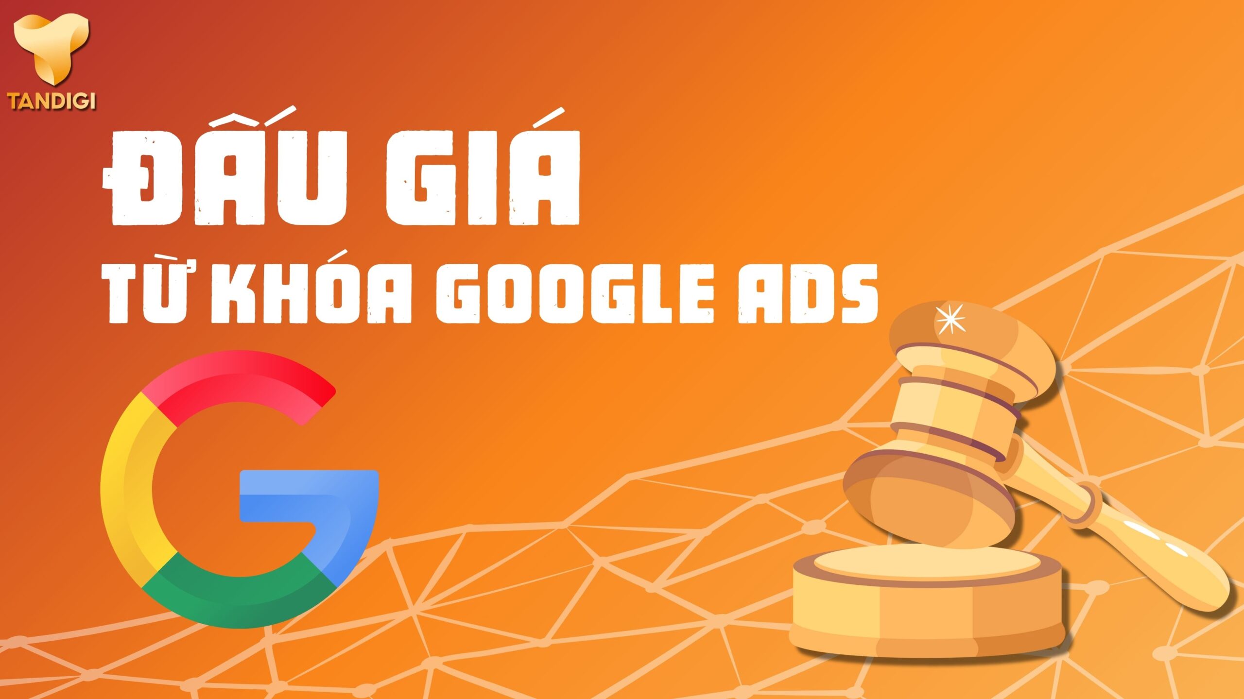 Đấu Giá Từ Khóa Google Ads: Cách Hoạt Động & 5 Mẹo Thắng