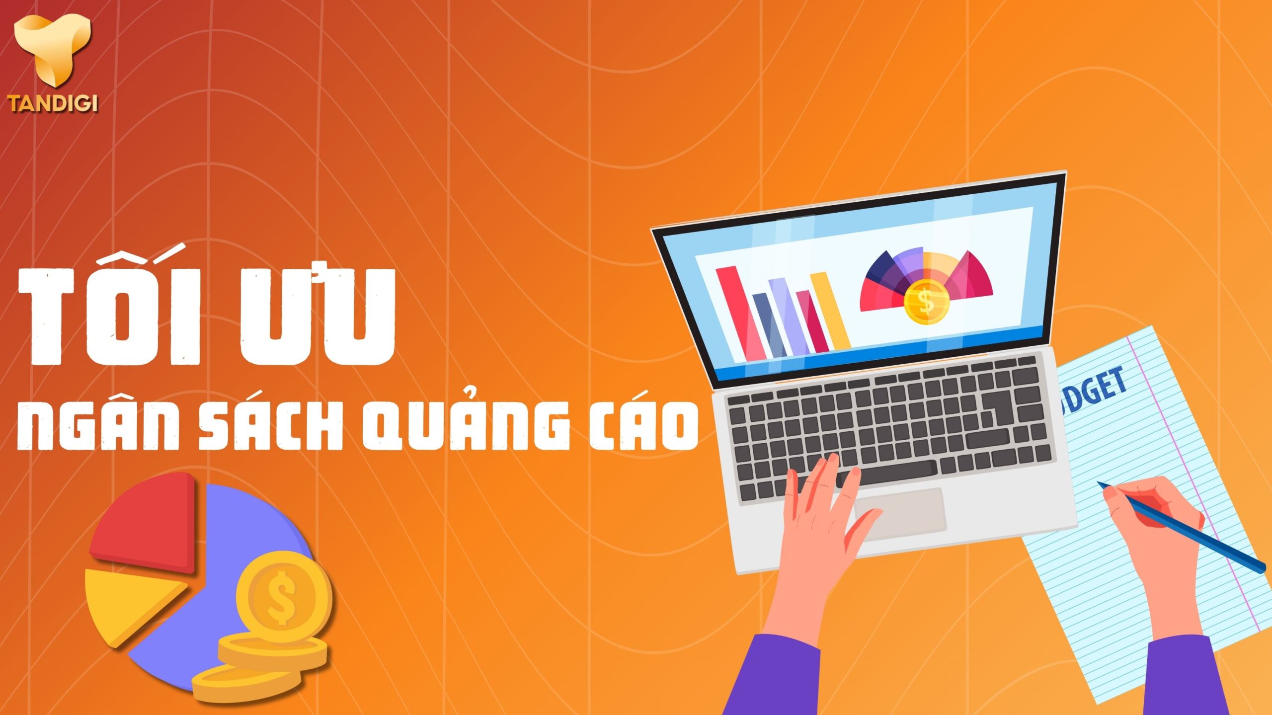 9 Chiến Lược Tối Ưu Ngân Sách Quảng Cáo Hiệu Quả