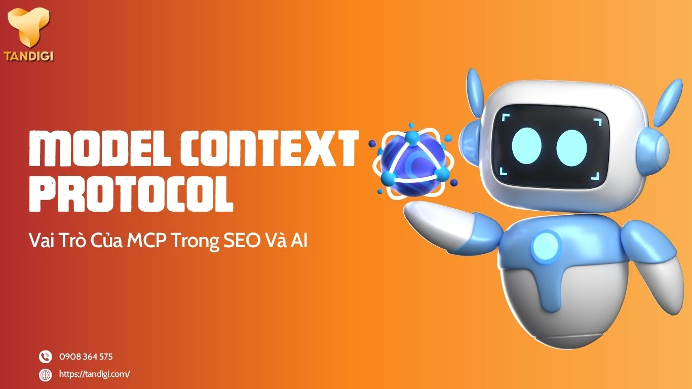 Model Context Protocol Là Gì? Vai Trò Của MCP Trong SEO Và AI