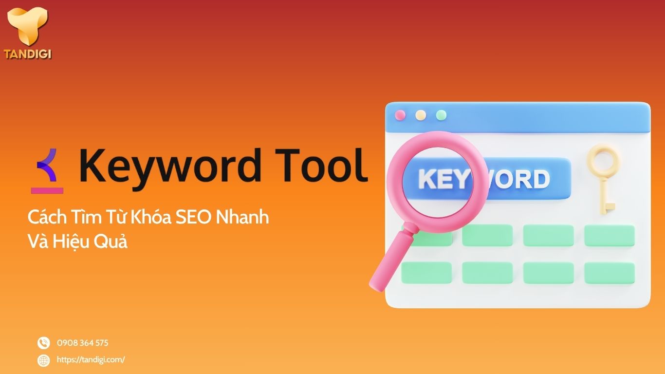 Keywordtool.io Là Gì? Cách Tìm Từ Khóa SEO Nhanh Và Hiệu Quả