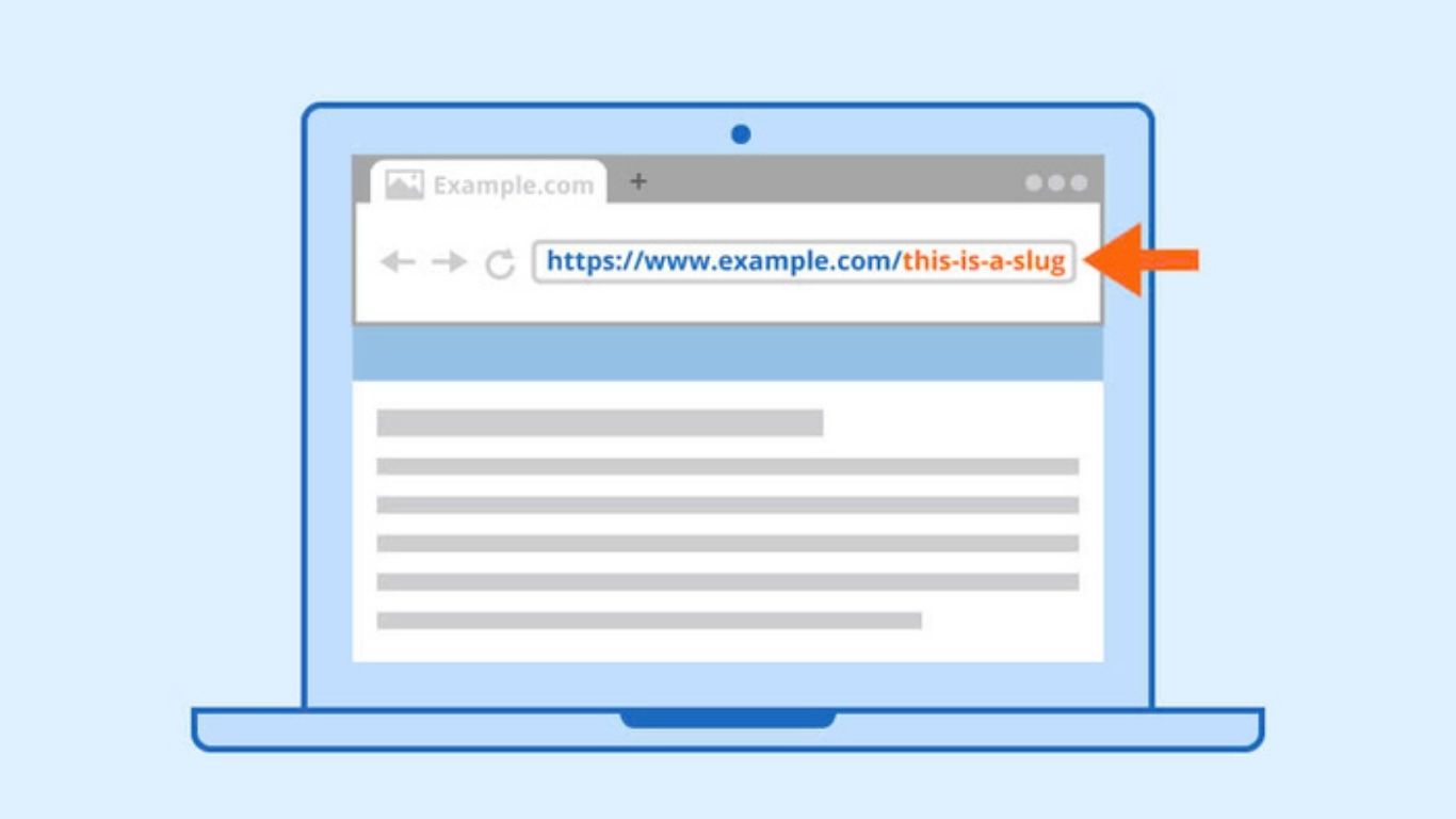 Slug là gì? Cách tối ưu slug chuẩn SEO cho website 