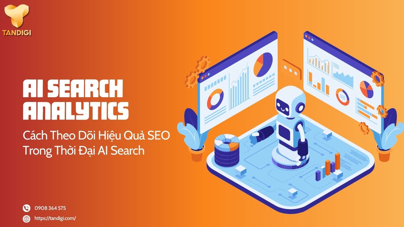 AI Search Analytics Là Gì? Cách Theo Dõi Hiệu Quả SEO Trong Thời Đại AI Search