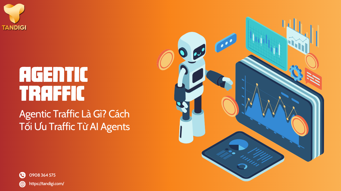 Agentic Traffic Là Gì? Vì Sao Doanh Nghiệp Cần Tối Ưu Traffic Từ AI Agents?