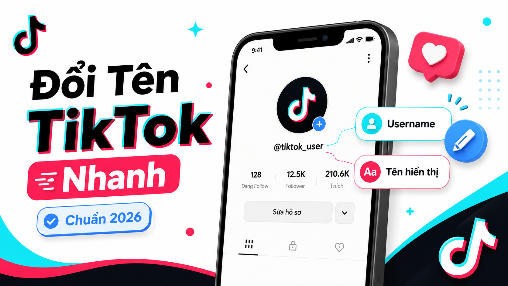 Cách Đổi Tên TikTok Nhanh Và Lưu Ý Trước Khi Đổi Tên Tài Khoản